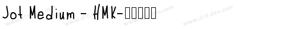 Jot Medium - HMK字体转换